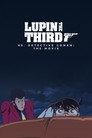 لوبين الثالث ضد المحقق كونان: الفيلم