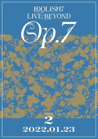 IDOLiSH7 يعيش ما بعد "Op.7"