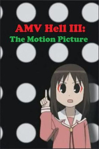 AMV الجحيم 3: الصورة المتحركة