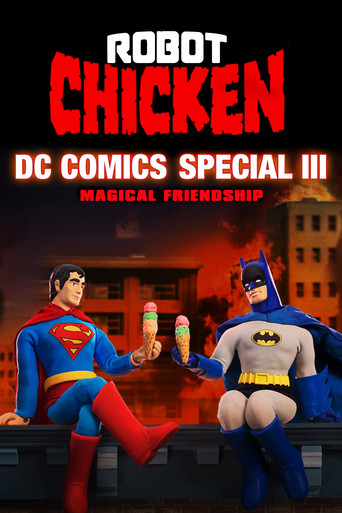 Robot Chicken DC Comics Special III: الصداقة السحرية
