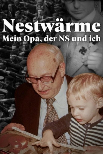 Nestwärme - Mein Opa، der Nationalsozialismus und ich