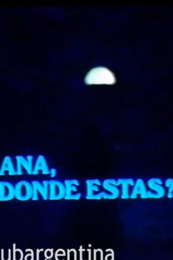 آنا، ¿Dónde Estás؟