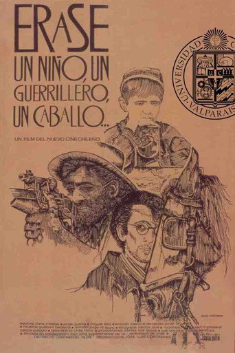 Érase un niño، un guerrillero، un caballo ...