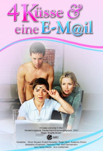 4 Küsse und eine Email