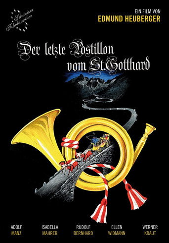 Der Letzte Postillon vom St. Gotthard