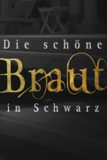 Die schöne Braut في شوارتز