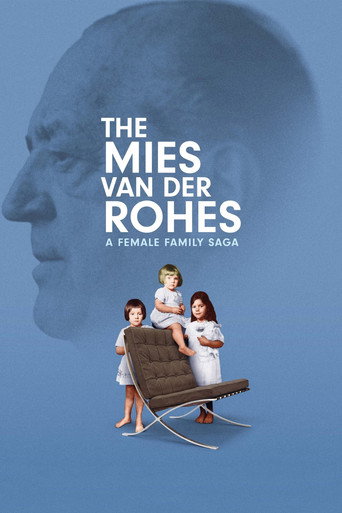 The Mies van der Rohes – ملحمة عائلية أنثوية