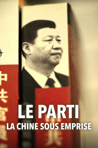 Le Parti، la Chine sous emprise