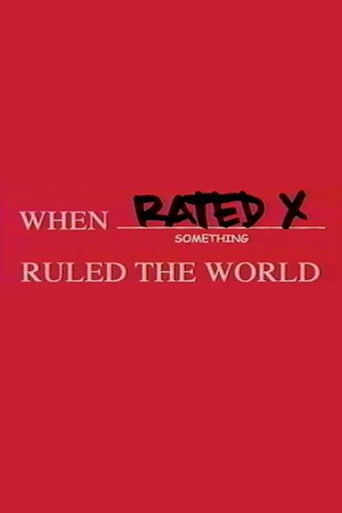 عندما حكم تصنيف X العالم