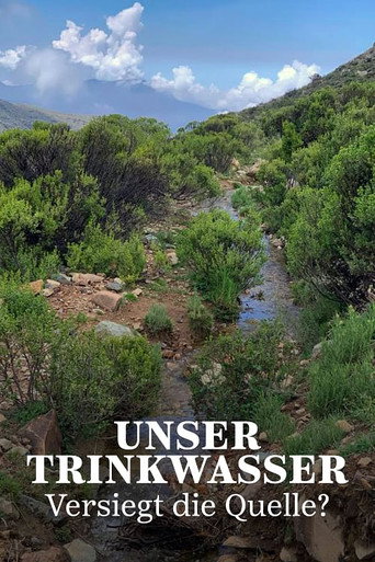 Unser Trinkwasser - Versiegt die Quelle؟