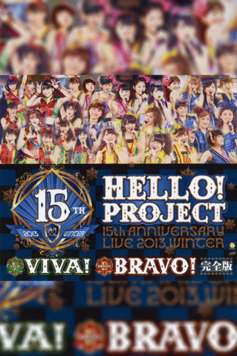 مرحبًا! Project 2013 Winter Tanjou 15 Shuunen Kinen Live 2013 Fuyu ~BRAVO!~
