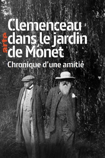كليمنصو في حديقة مونيه: Chronique d'une amitié