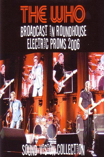 منظمة الصحة العالمية - البث في Roundhouse Electric Proms 2006
