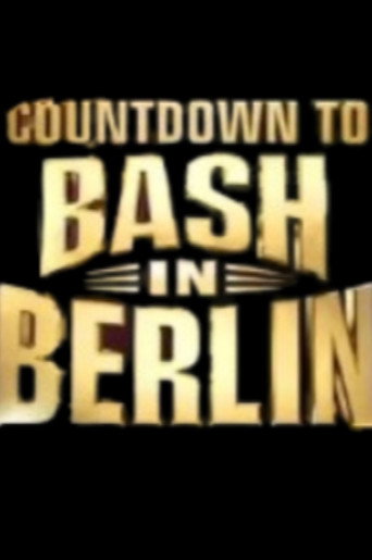 العد التنازلي لـWWE Bash في برلين