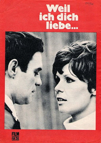 Weil ich dich liebe…