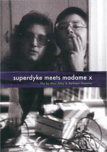 Superdyke يلتقي مدام X