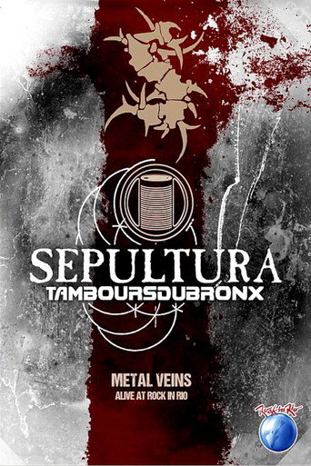 Sepultura & Les Tambours Du Bronx: الأوردة المعدنية