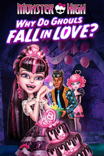 Monster High: لماذا يقع الغول في الحب؟
