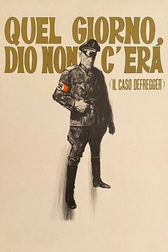Quel giorno Dio Non c'era (Il caso Defregger)