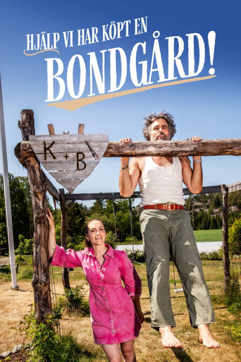 Hjälp, vi har köpt en Bondgård!