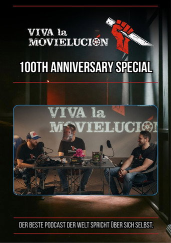 Viva la Movielución: الذكرى المئوية الخاصة