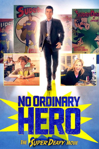 لا يوجد بطل عادي: فيلم SuperDeafy