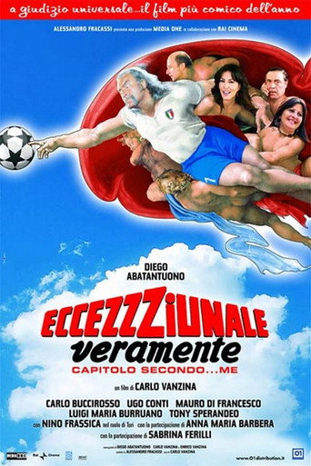 Eccezzziunale... veramente - Capitolo Secondo... me