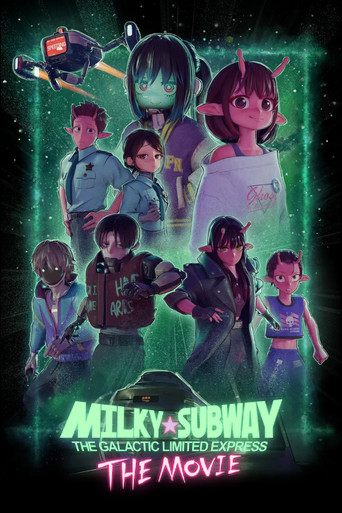 Milky☆Subway: The Galactic Limited Express - الفيلم