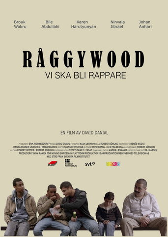 راجيوود: Vi ska bli Rappare