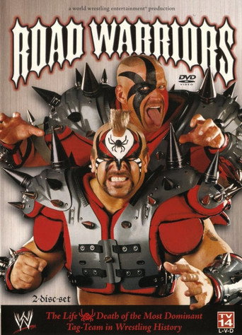 WWE: Road Warriors - حياة وموت الفريق الزوجي الأكثر هيمنة في تاريخ المصارعة