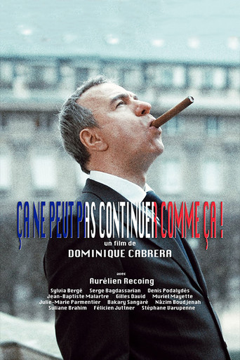 ça ne peut pas continuer comme ça!