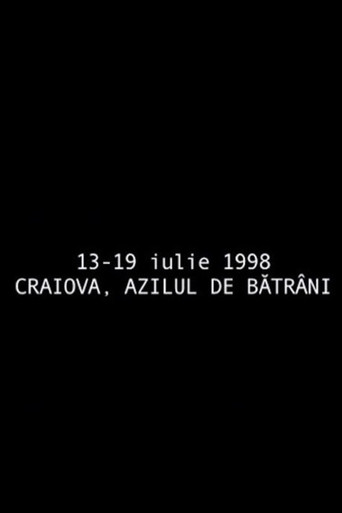 13 يوليو - 19 يوليو، 1998 كرايوفا، دار التقاعد