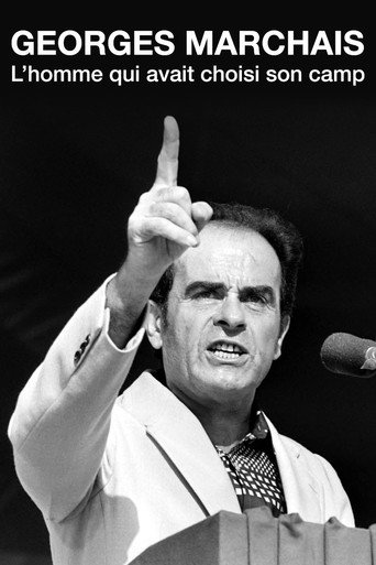 جورج مارشيه، l'homme qui avait choisi son Camp