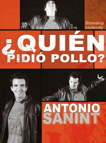 أنطونيو سانينت: Quién pidió pollo؟
