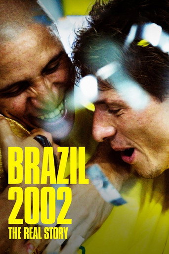 البرازيل 2002: القصة الحقيقية