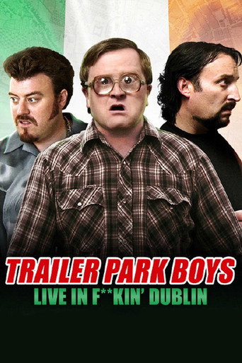 Trailer Park Boys: العيش في F**kin' Dublin