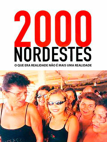 2000 Nordestes: O que Era Realidade ليس أكثر من Realidade