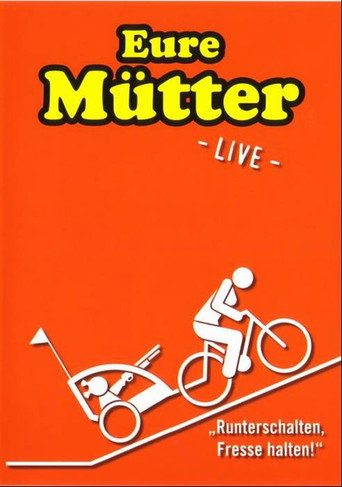 Eure Mütter - Runterschalten، Fresse Halten