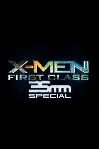 X-Men: الدرجة الأولى 35 ملم خاص