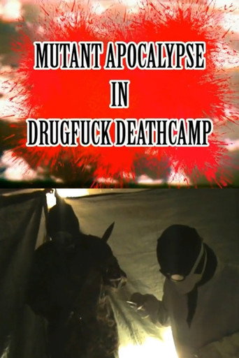نهاية العالم المتحولة في مخيم الموت Drugfuck