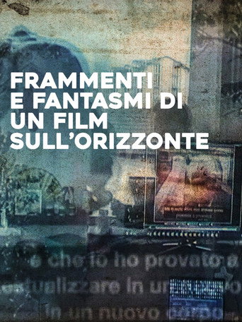 أجزاء وخيالات من فيلم في أوريزونتي