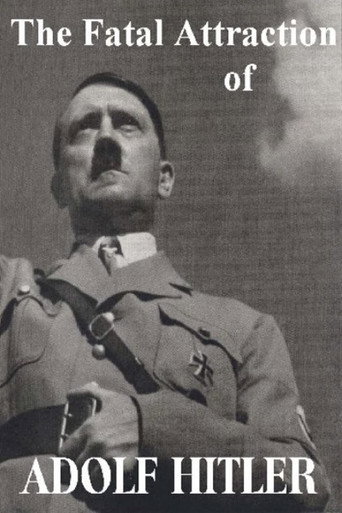 الجاذبية القاتلة لأدولف هتلر