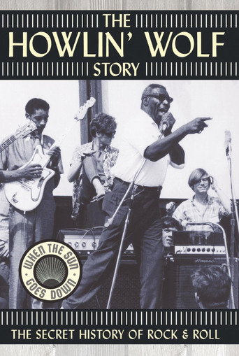 قصة Howlin 'Wolf: التاريخ السري لموسيقى الروك أند رول