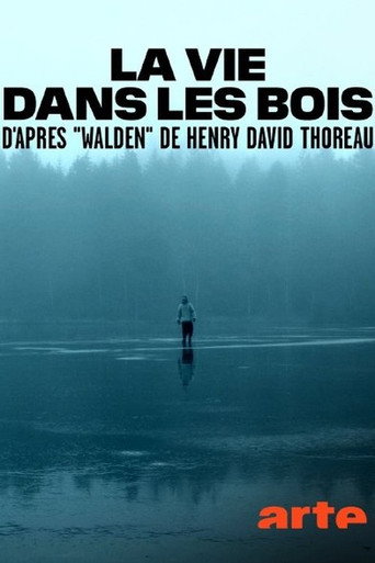 La vie dans les bois - بعد "والدن" لهنري ديفيد ثورو