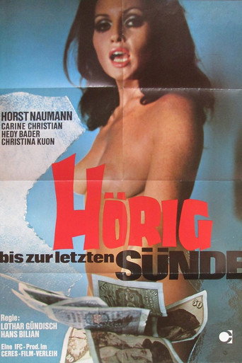 Hörig bis zur Letzten Sünde