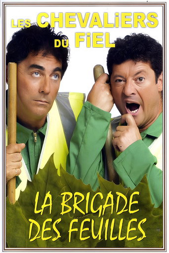 Les Chevaliers du Fiel: La brigade des feuilles