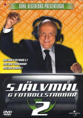 آرني هيجرفورس مقدم البرنامج: Självmål & Fotbollstabbar 2