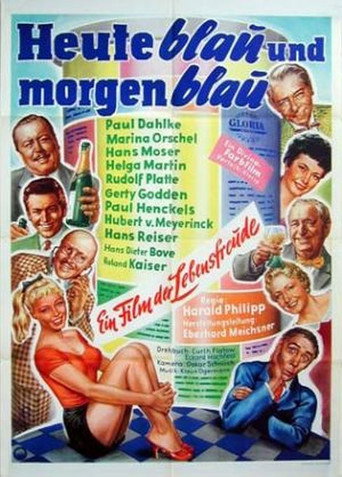Heute blau und Morgen blau