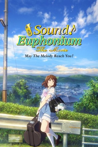 صوت! فيلم Euphonium: أتمنى أن يصل إليك اللحن!