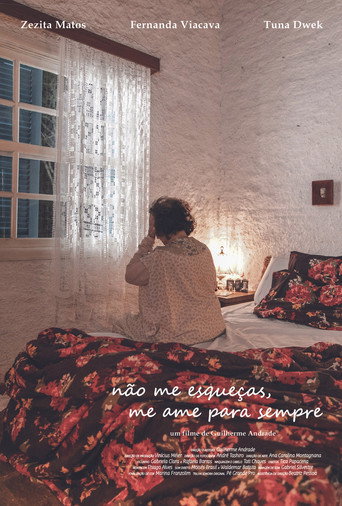 Não Me Esqueças، Me Ame Para Semper